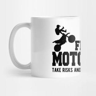 Freestyle Motorcross Take risks and conquer your fears Mug